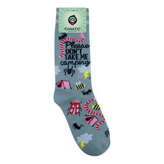 Please Don't Take Me Camping Socks