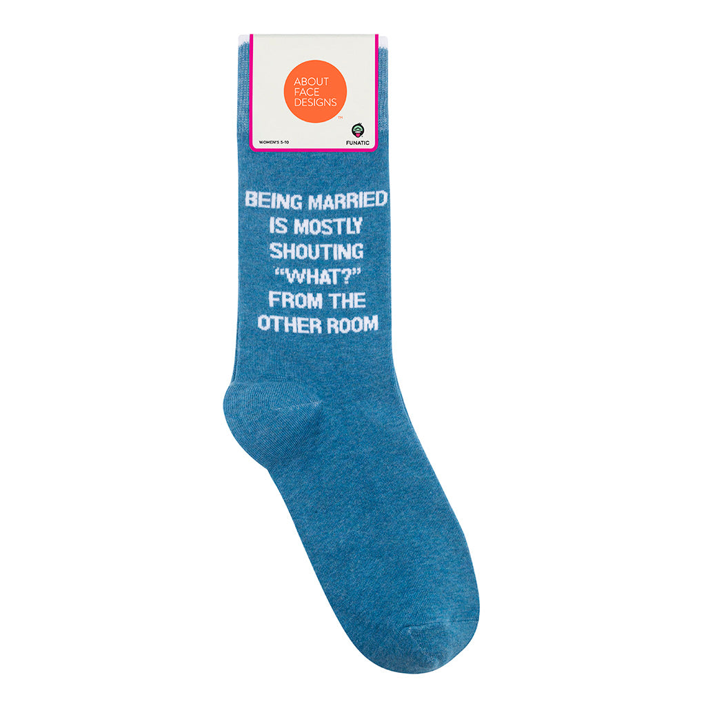 Being Married Is Mostly Shouting "What?" From The Other Room Socks