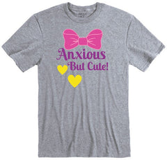 Anxious But Cute T-Shirt | About Face Designs