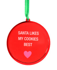 Santa Likes My Cookies Best Christmas Ornament | About Face Designs
