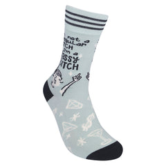 I'm Not A Regular Bitch, I'm A Classy Bitch Socks